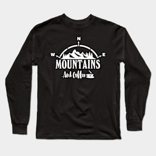 Mountains and Coffee Long Sleeve T-Shirt